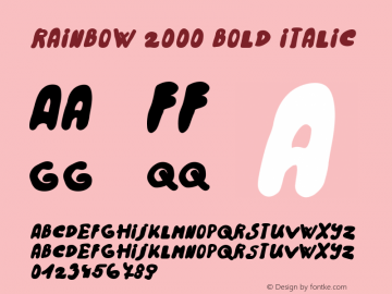 Rainbow 2000 Bold Italic 1.00图片样张