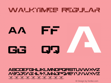 Walktimes Version 1.00;November 8, 2021;FontCreator 13.0.0.2683 64-bit图片样张