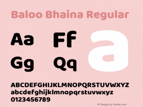 Baloo Bhaina Regular Version 1.443;PS 1.000;hotconv 16.6.51;makeotf.lib2.5.65220; ttfautohint (v1.6)图片样张
