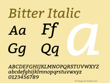 Bitter Italic Version 1.300;PS 001.300;hotconv 1.0.70;makeotf.lib2.5.58329 DEVELOPMENT图片样张