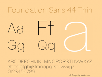 FoundationSans44-Thin Version 1.001图片样张