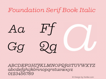FoundationSerif-BookItalic Version 1.001图片样张
