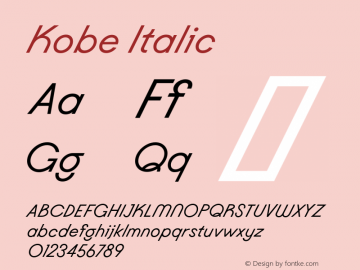 Kobe-Oblique Version 1.031;hotconv 1.0.109;makeotfexe 2.5.65596图片样张