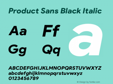 Product Sans Black Italic Version 1.009;PS 1.000;hotconv 1.0.88;makeotf.lib2.5.647800图片样张