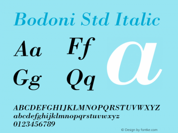 BodoniStd-Italic Version 2.020;PS 002.000;hotconv 1.0.50;makeotf.lib2.0.16970图片样张