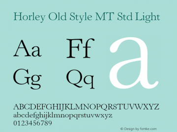 HorleyOldStyleMTStd-Light Version 2.035;PS 002.000;hotconv 1.0.51;makeotf.lib2.0.18671图片样张