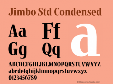 JimboStd-Condensed Version 2.031;PS 002.000;hotconv 1.0.50;makeotf.lib2.0.16970图片样张