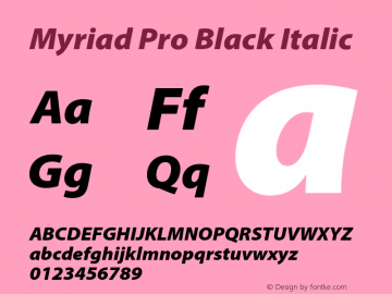 MyriadPro-BlackIt Version 2.037;PS 2.000;hotconv 1.0.51;makeotf.lib2.0.18671图片样张