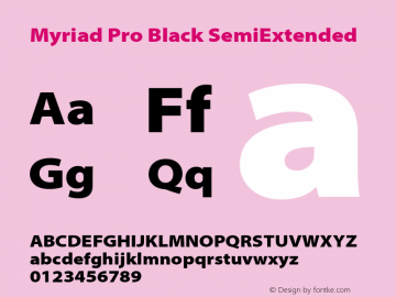 MyriadPro-BlackSemiExt Version 2.037;PS 2.000;hotconv 1.0.51;makeotf.lib2.0.18671图片样张