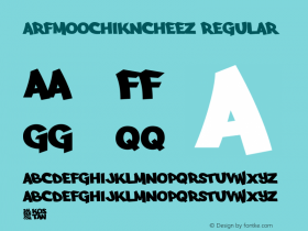 Arfmoochikncheez Regular Version 001.000 Font Sample