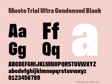Muoto Trial Ultra Condensed Black Version 2.000;FEAKit 1.0图片样张