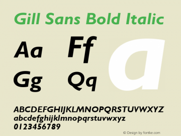 Gill Sans Bold Italic Version 2.0 - June 6, 1995 Font Sample