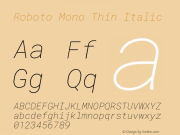 Roboto Mono Thin Italic Version 3.000图片样张