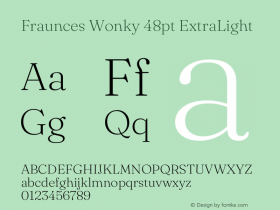 Fraunces Wonky 48pt ExtraLight Version 1.000;[b76b70a41]图片样张