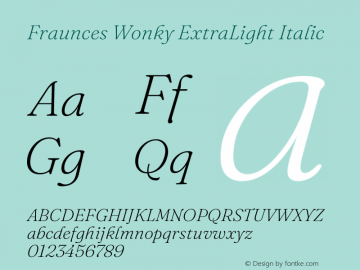 Fraunces Wonky ExtraLight Italic Version 1.000;[b76b70a41]图片样张