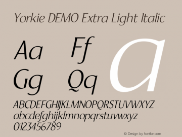 YorkieDEMO-ExtraLightItalic Version 1.000图片样张