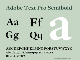 AdobeTextPro-Semibold Version 1.015;PS 1.000;hotconv 1.0.57;makeotf.lib2.0.21895图片样张