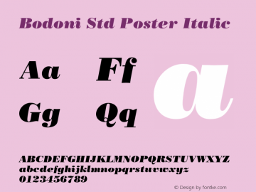 BodoniStd-PosterItalic Version 2.071;PS 005.000;hotconv 1.0.67;makeotf.lib2.5.33168图片样张