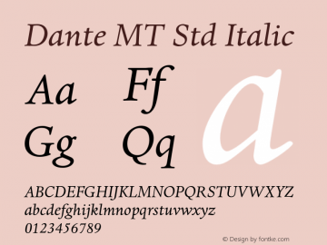 DanteMTStd-Italic Version 2.106;PS 005.000;hotconv 1.0.67;makeotf.lib2.5.33168图片样张