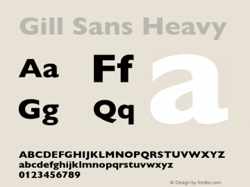 Gill Sans Heavy 001.003 Font Sample