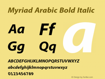 Myriad Arabic Bold Italic Version 1.032;PS 1.000;hotconv 1.0.70;makeotf.lib2.5.5900图片样张