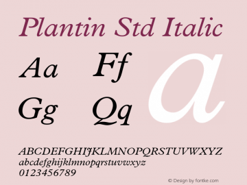 PlantinStd-Italic Version 2.086;PS 005.000;hotconv 1.0.67;makeotf.lib2.5.33168图片样张