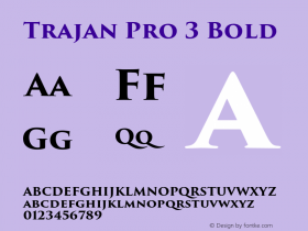 Trajan Pro 3 Bold Version 1.012;PS 1.000;hotconv 1.0.70;makeotf.lib2.5.58329图片样张