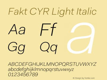 FaktCYR-LightItalic Version 4.001; build 0001图片样张