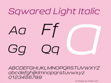 Sqwared Light Italic Version 1.100;FEAKit 1.0图片样张