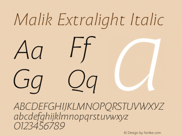 Malik Extralight Italic Version 1.000;hotconv 1.0.109;makeotfexe 2.5.65596图片样张