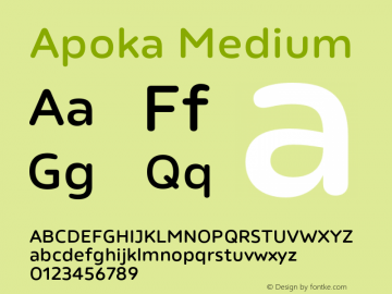Apoka Medium Version 1.001;PS 001.001;hotconv 1.0.88;makeotf.lib2.5.64775图片样张