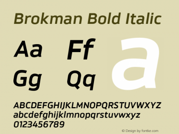 Brokman Bold Italic Version 1.002;PS 001.002;hotconv 1.0.70;makeotf.lib2.5.58329图片样张