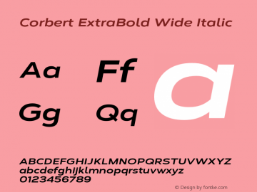Corbert ExtraBold Wide Italic Version 002.001 March 2020图片样张