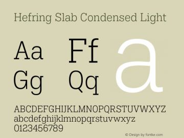 Hefring Slab Condensed Light Version 001.000 October 2018图片样张