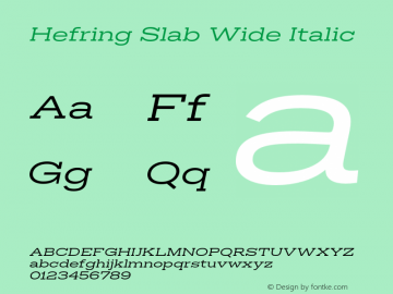 Hefring Slab Wide Italic Version 001.000 October 2018图片样张