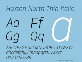 Hoxton North Thin Italic Version 1.002;PS 001.002;hotconv 1.0.88;makeotf.lib2.5.64775图片样张