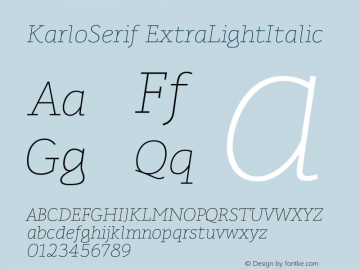 KarloSerif ExtraLightItalic Version 001.000 Dec 2017图片样张