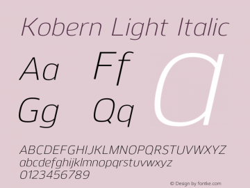 Kobern-LightItalic Version 1.001;PS 001.001;hotconv 1.0.56;makeotf.lib2.0.21325图片样张