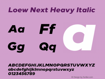 Loew Next Heavy Italic Version 001.000 June 2018图片样张