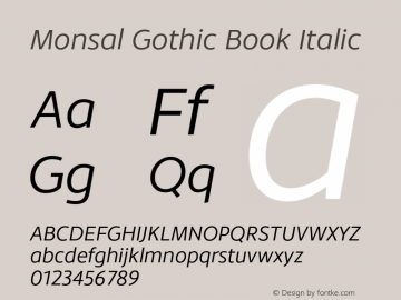 Monsal Gothic Book Italic Version 1.002;PS 001.002;hotconv 1.0.70;makeotf.lib2.5.58329图片样张