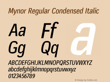 Mynor Regular Condensed Italic Version 001.000 January 2019图片样张