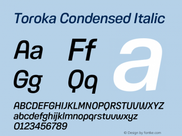 Toroka Condensed Italic Version 001.000 April 2021图片样张