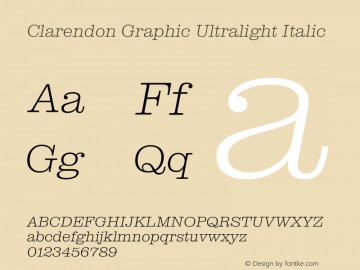 Clarendon Graphic Ultralight Italic Version 1.005图片样张