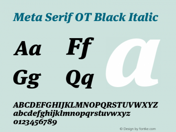 Meta Serif OT Black Italic Version 7.600, build 1030, FoPs, FL 5.04图片样张