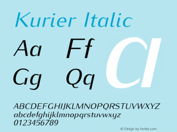 Kurier Italic Version 1.000;PS 0.995;hotconv 1.0.49;makeotf.lib2.0.14853图片样张