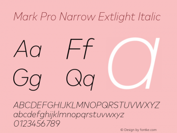 Mark Pro Narrow Extlight Italic Version 7.601, build 1030, FoPs, FL 5.04图片样张