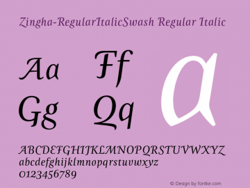 Zingha-RegularItalicSwash Regular Italic 001.000 Font Sample