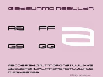 Gigasunmo Version 1.00;March 27, 2021;FontCreator 11.5.0.2430 32-bit图片样张