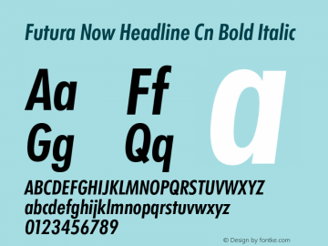 Futura Now Headline Cn Bd It Version 1.01图片样张