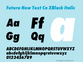 Futura Now Text Cn XBlk It Version 1.01图片样张